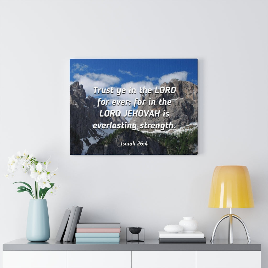 Scripture Walls Everlasting Strength Isaiah 26:4 Bible Verse Canvas Christian Wall Art Ready to Hang Unframed-Express Your Love Gifts