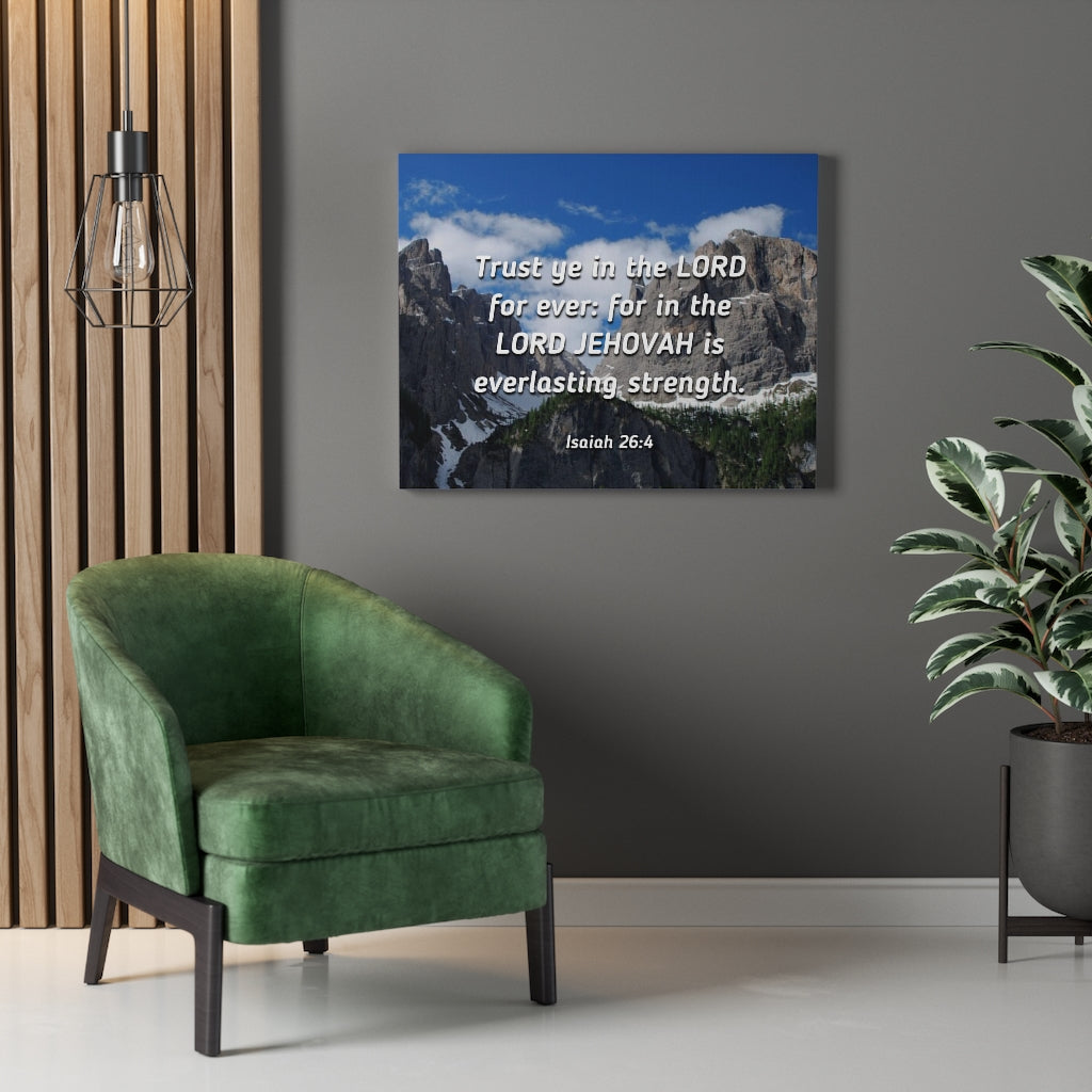 Scripture Walls Everlasting Strength Isaiah 26:4 Bible Verse Canvas Christian Wall Art Ready to Hang Unframed-Express Your Love Gifts