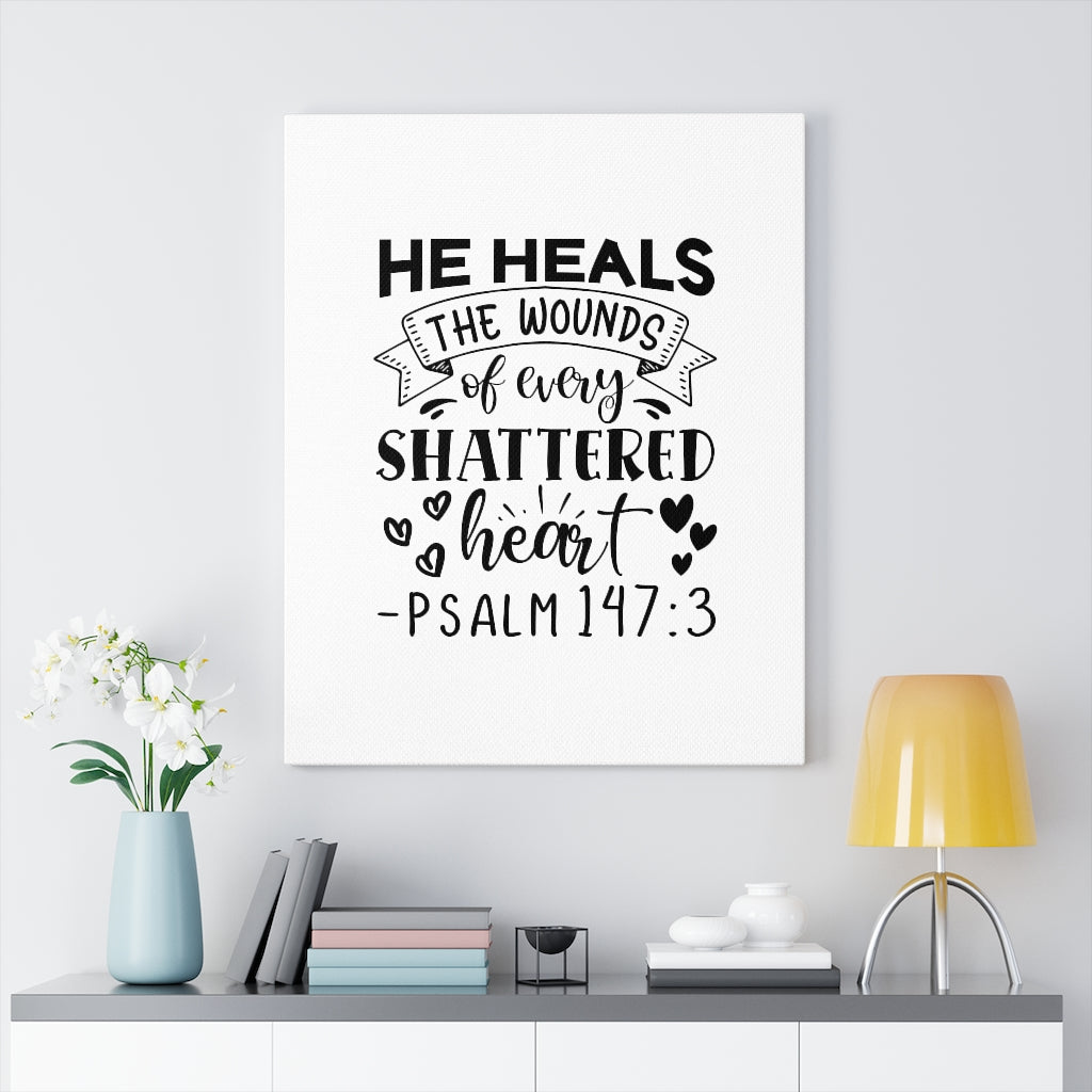 Scripture Walls Every Shattered Heart Psalm 147:3 Bible Verse Canvas Christian Wall Art Ready to Hang Unframed-Express Your Love Gifts