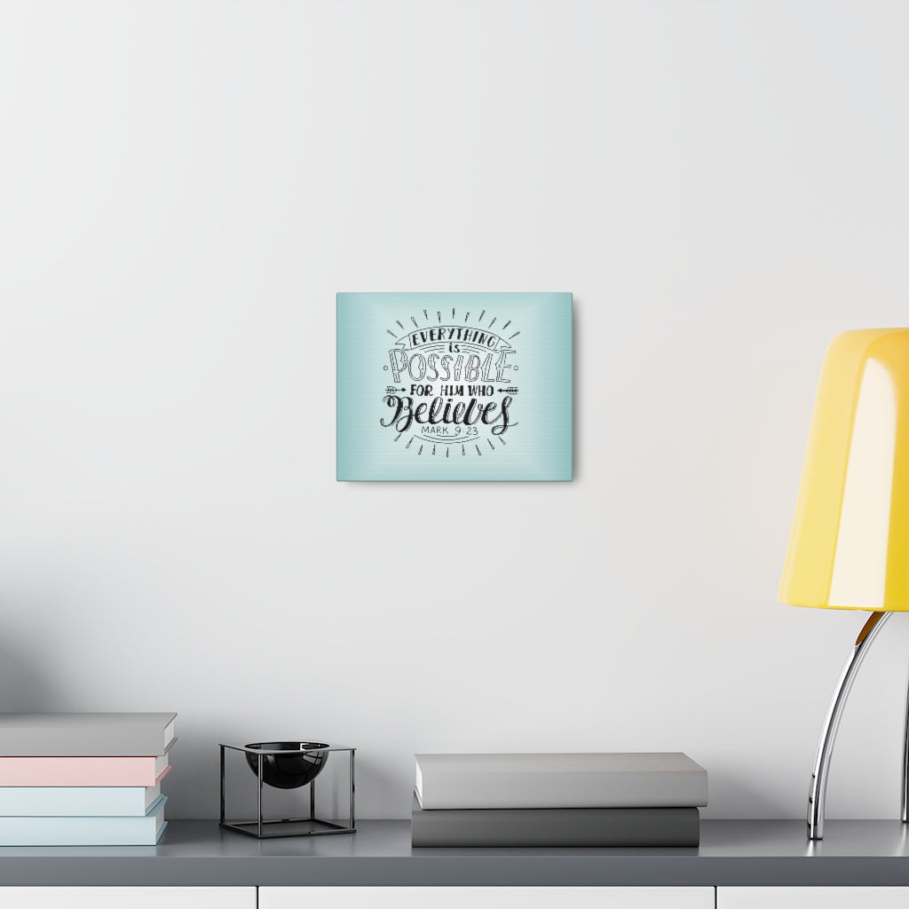 Scripture Walls Everything Is Possible Mark 9:23 Christian Wall Art Bible Verse Print Ready To Hang Unframed-Express Your Love Gifts