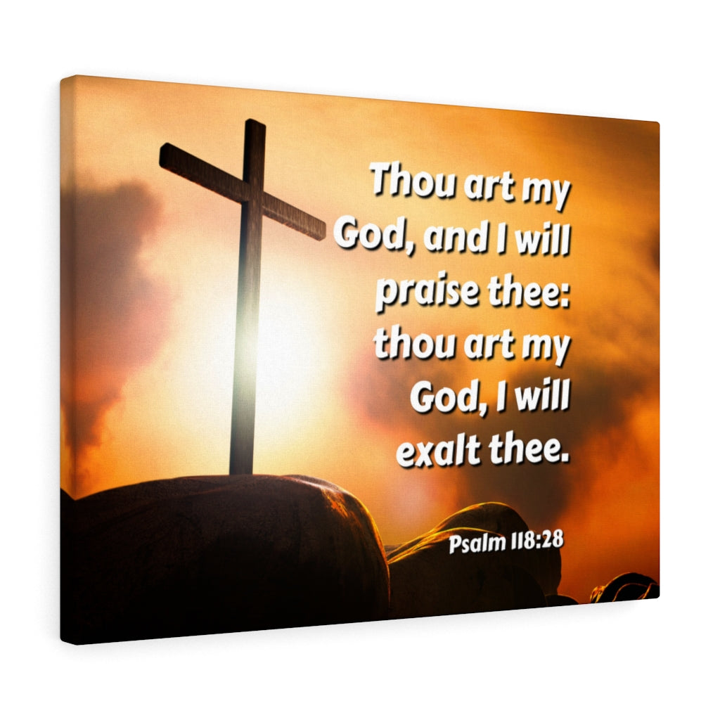 Scripture Walls Exalt Psalm 118:28 Bible Verse Canvas Christian Wall Art Ready to Hang Unframed-Express Your Love Gifts