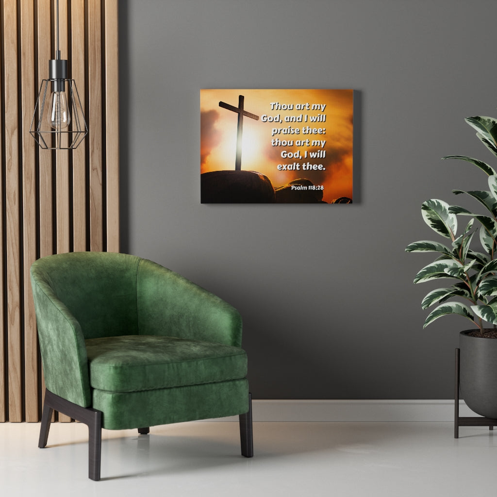Scripture Walls Exalt Psalm 118:28 Bible Verse Canvas Christian Wall Art Ready to Hang Unframed-Express Your Love Gifts