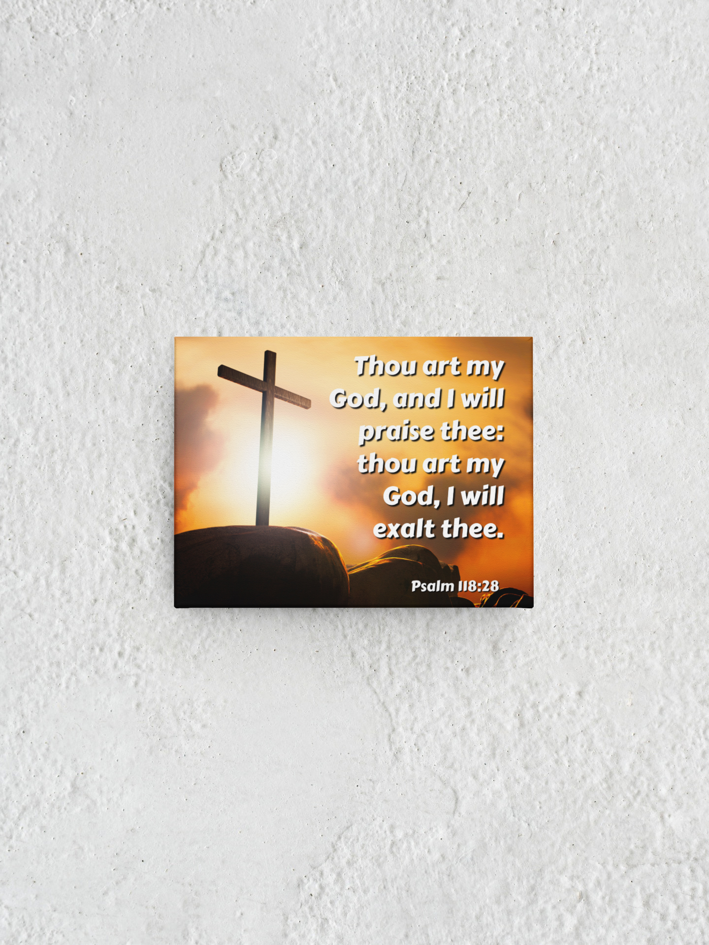 Scripture Walls Exalt Psalm 118:28 Bible Verse Canvas Christian Wall Art Ready to Hang Unframed-Express Your Love Gifts
