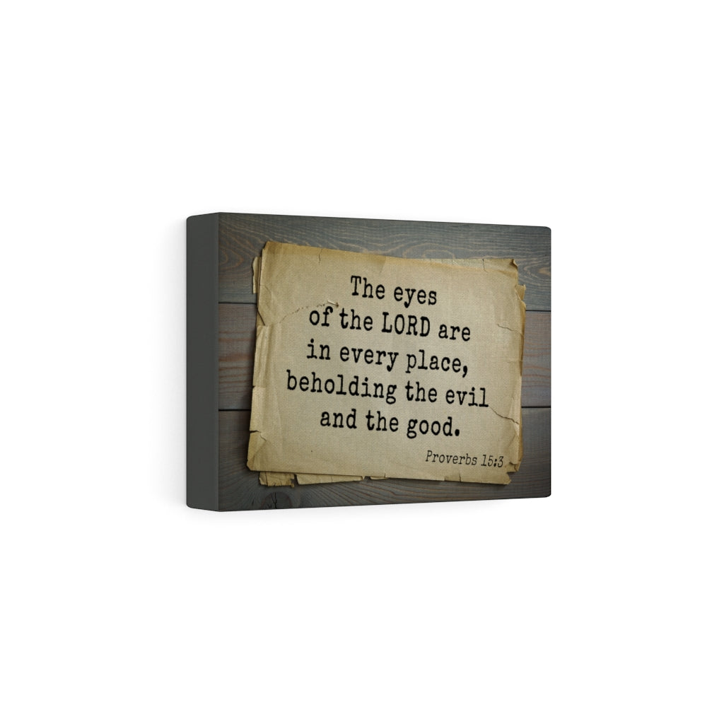 Scripture Walls Eyes Of The Lord Proverbs 15:3 Bible Verse Canvas Christian Wall Art Ready to Hang Unframed-Express Your Love Gifts