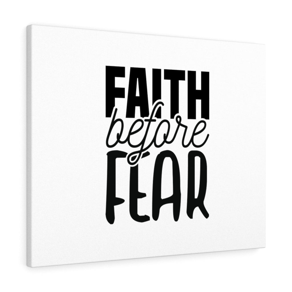 Scripture Walls Faith Before Fear Bible Verse Canvas Christian Wall Art Ready to Hang Unframed-Express Your Love Gifts