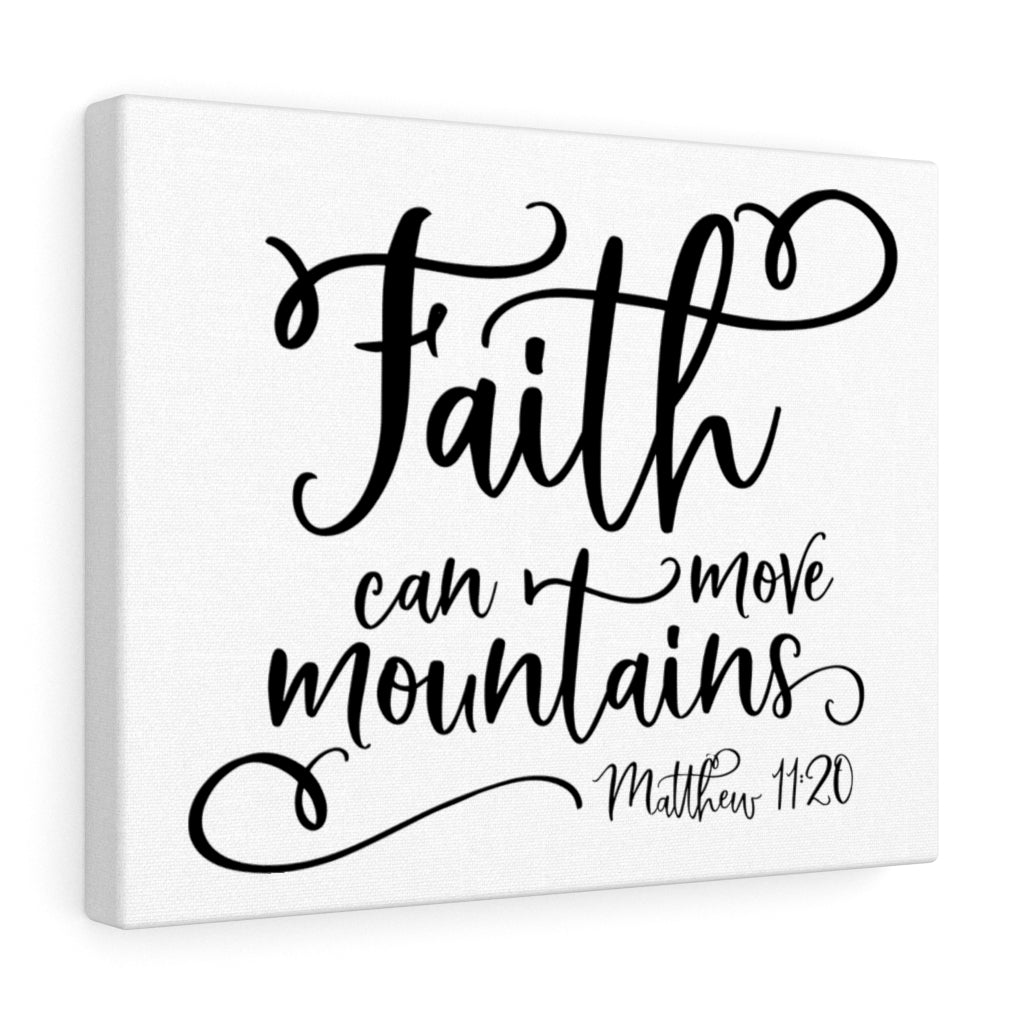 Scripture Walls Faith Can Move Mountains Matthew 11:20 Bible Verse Canvas Christian Wall Art Ready to Hang Unframed-Express Your Love Gifts