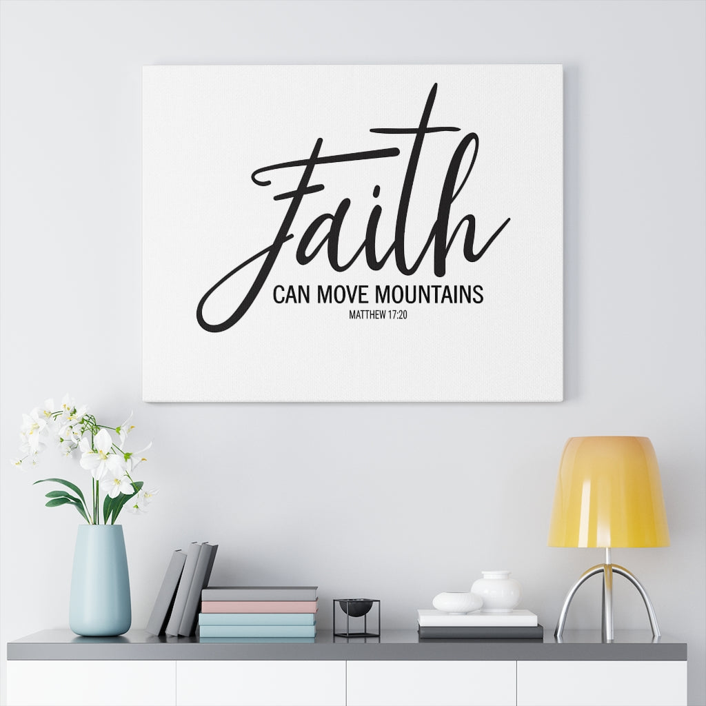 Scripture Walls Faith Can Move Mountains Matthew 17:20 Bible Verse Canvas Christian Wall Art Ready to Hang Unframed-Express Your Love Gifts