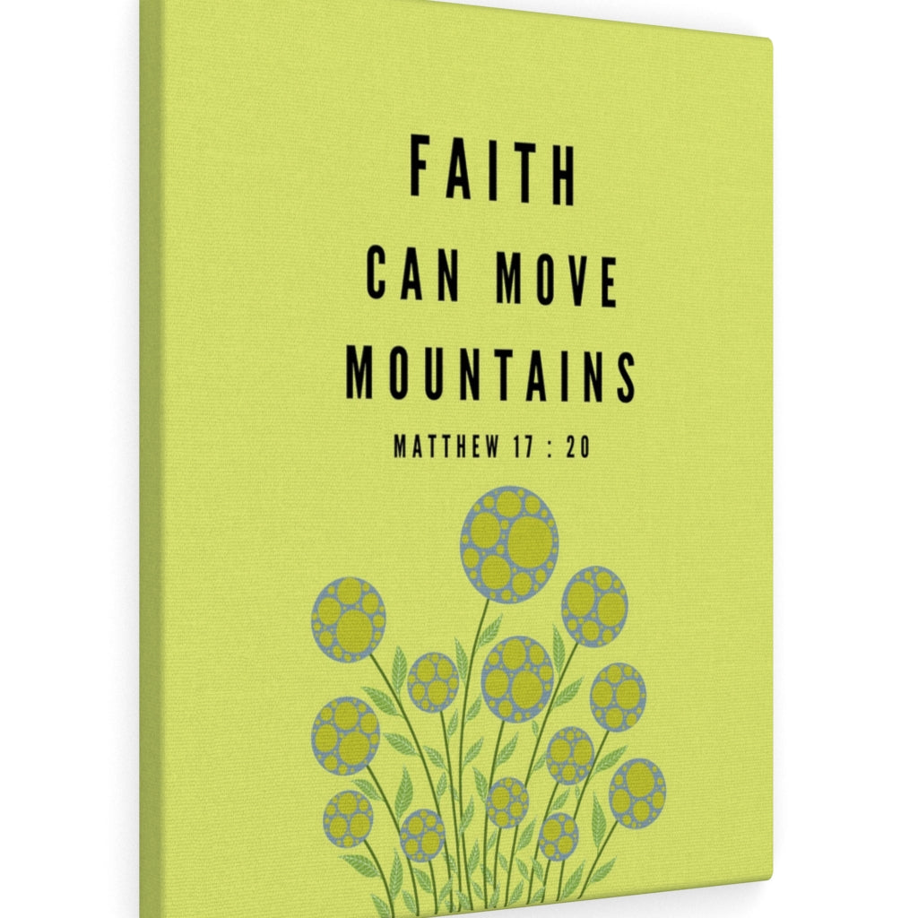 Scripture Walls Faith Can Move Mountains Matthew 17:20 Bible Verse Canvas Christian Wall Art Ready to Hang Unframed-Express Your Love Gifts