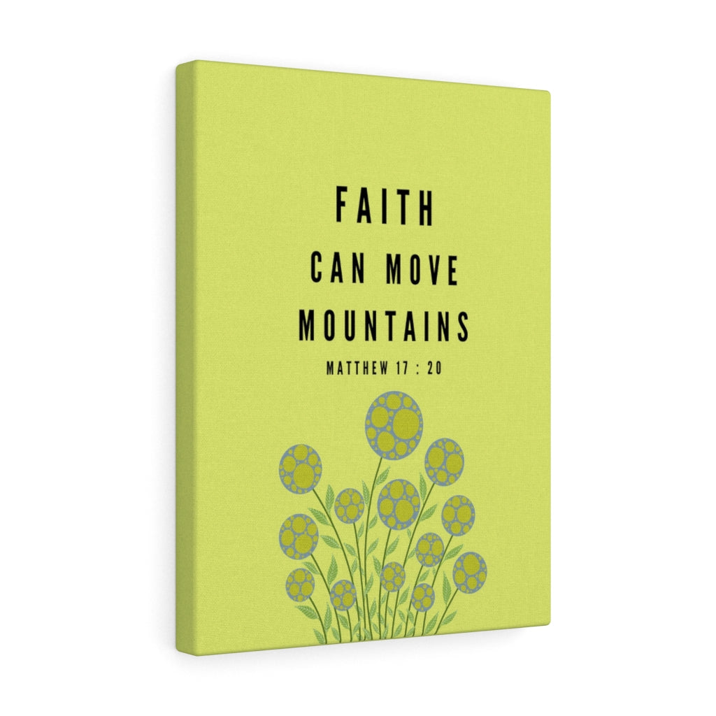 Scripture Walls Faith Can Move Mountains Matthew 17:20 Bible Verse Canvas Christian Wall Art Ready to Hang Unframed-Express Your Love Gifts