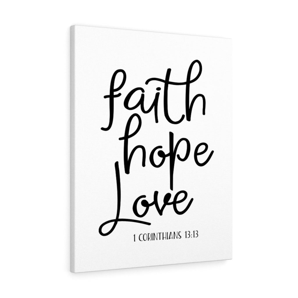 Scripture Walls Faith Hope Love Thin 1 Corinthians 13:13 Bible Verse Canvas Christian Wall Art Ready to Hang Unframed-Express Your Love Gifts