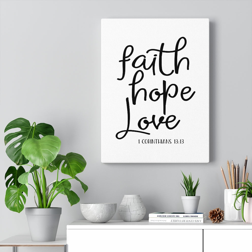 Scripture Walls Faith Hope Love Thin 1 Corinthians 13:13 Bible Verse Canvas Christian Wall Art Ready to Hang Unframed-Express Your Love Gifts