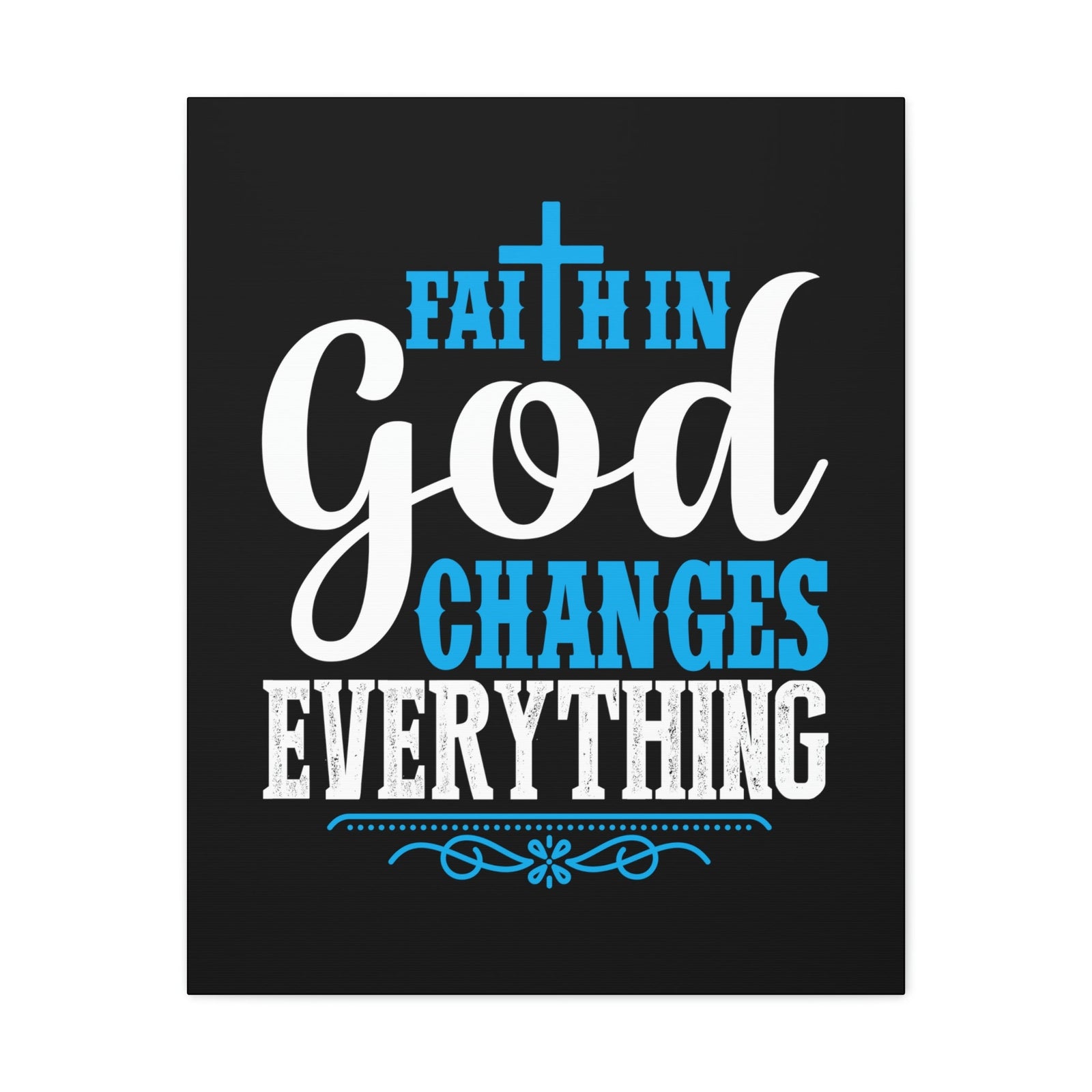 Scripture Walls Faith In God Changes Everything 2 Corinthians 5:17 Blue Christian Wall Art Bible Verse Print Ready to Hang Unframed-Express Your Love Gifts