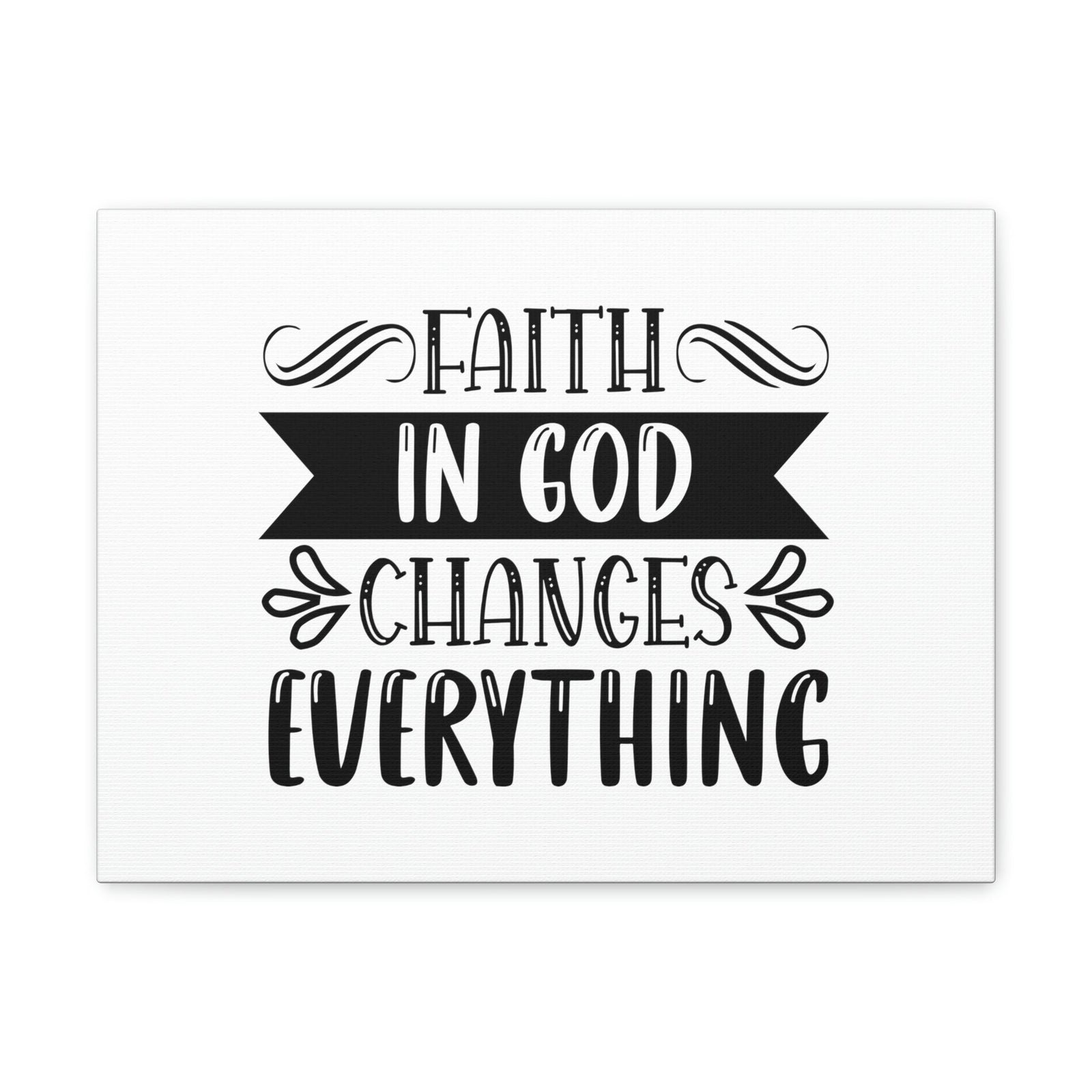 Scripture Walls Faith In God Changes Everything 2 Corinthians 5:17 Christian Wall Art Bible Verse Print Ready to Hang Unframed-Express Your Love Gifts