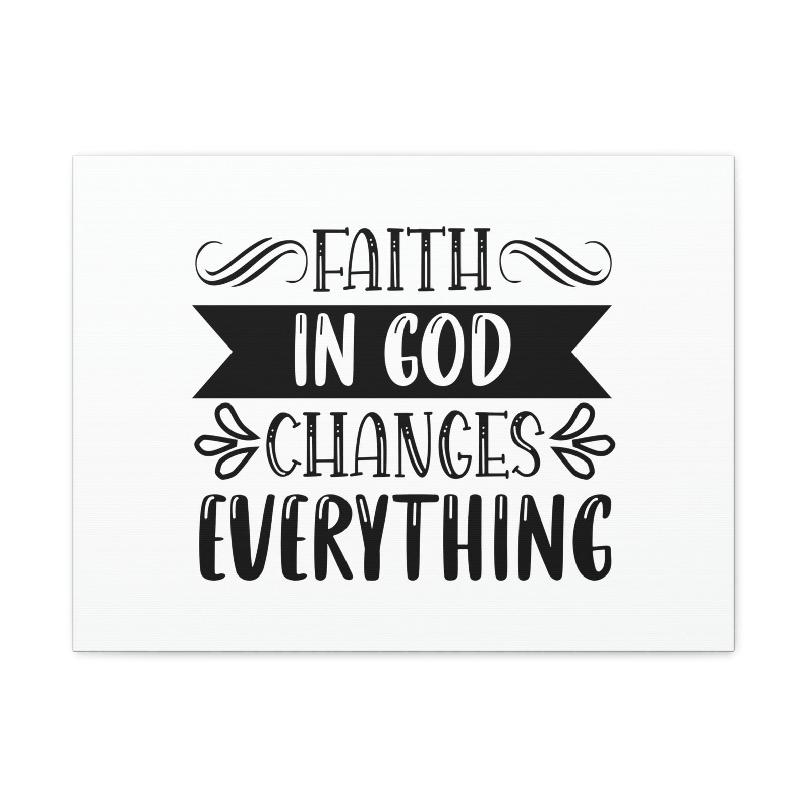 Scripture Walls Faith In God Changes Everything 2 Corinthians 5:17 Christian Wall Art Bible Verse Print Ready to Hang Unframed-Express Your Love Gifts