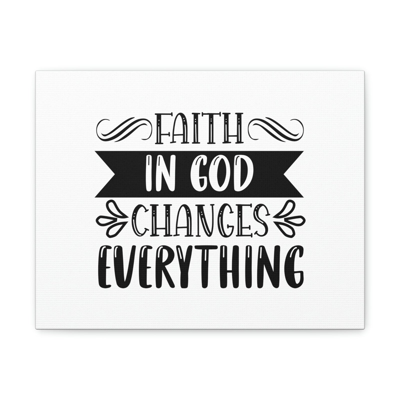 Scripture Walls Faith In God Changes Everything 2 Corinthians 5:17 Christian Wall Art Bible Verse Print Ready to Hang Unframed-Express Your Love Gifts