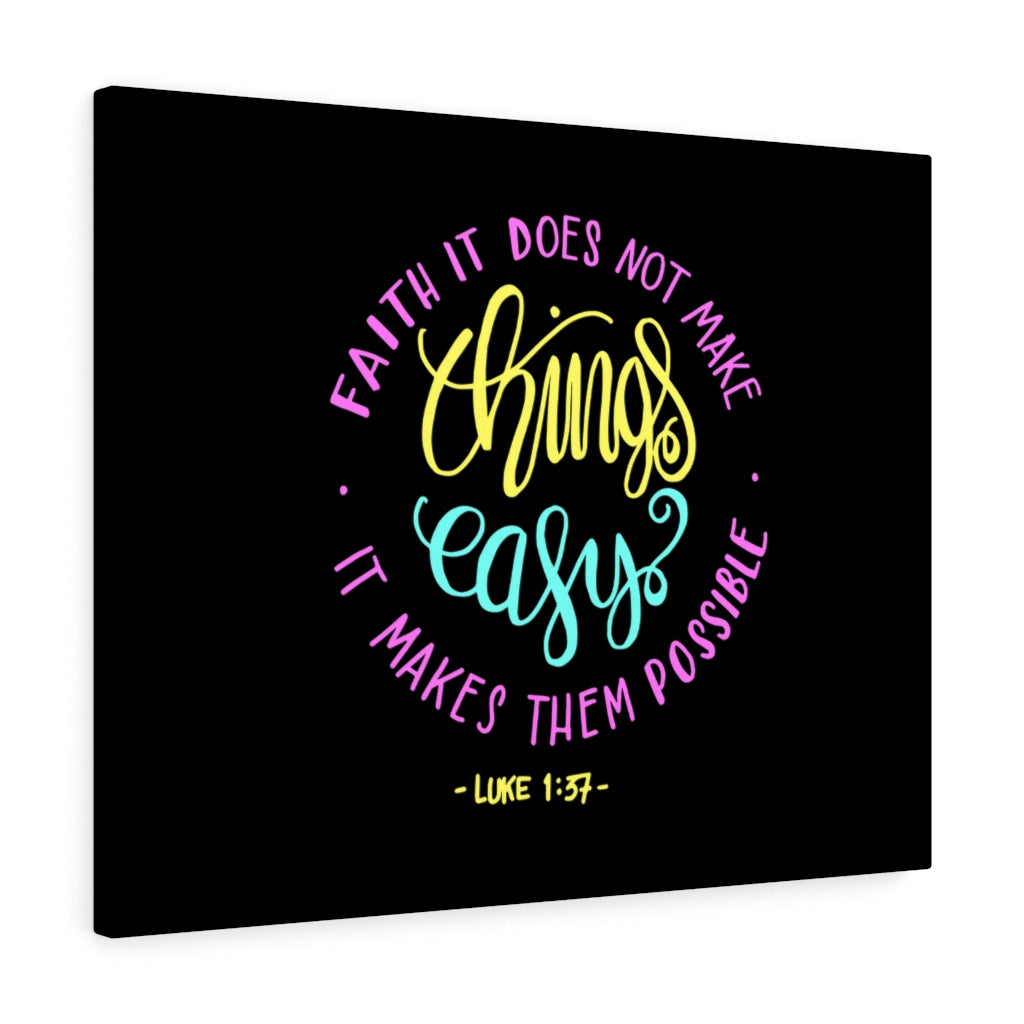 Scripture Walls Faith It Luke 1:37 Bible Verse Canvas Christian Wall Art Ready to Hang Unframed-Express Your Love Gifts