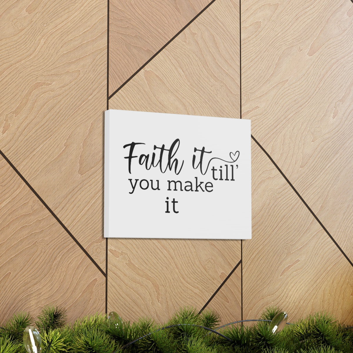 Scripture Walls Faith It Till You Make It MARK 11:24 Christian Wall Art Print Ready to Hang Unframed-Express Your Love Gifts