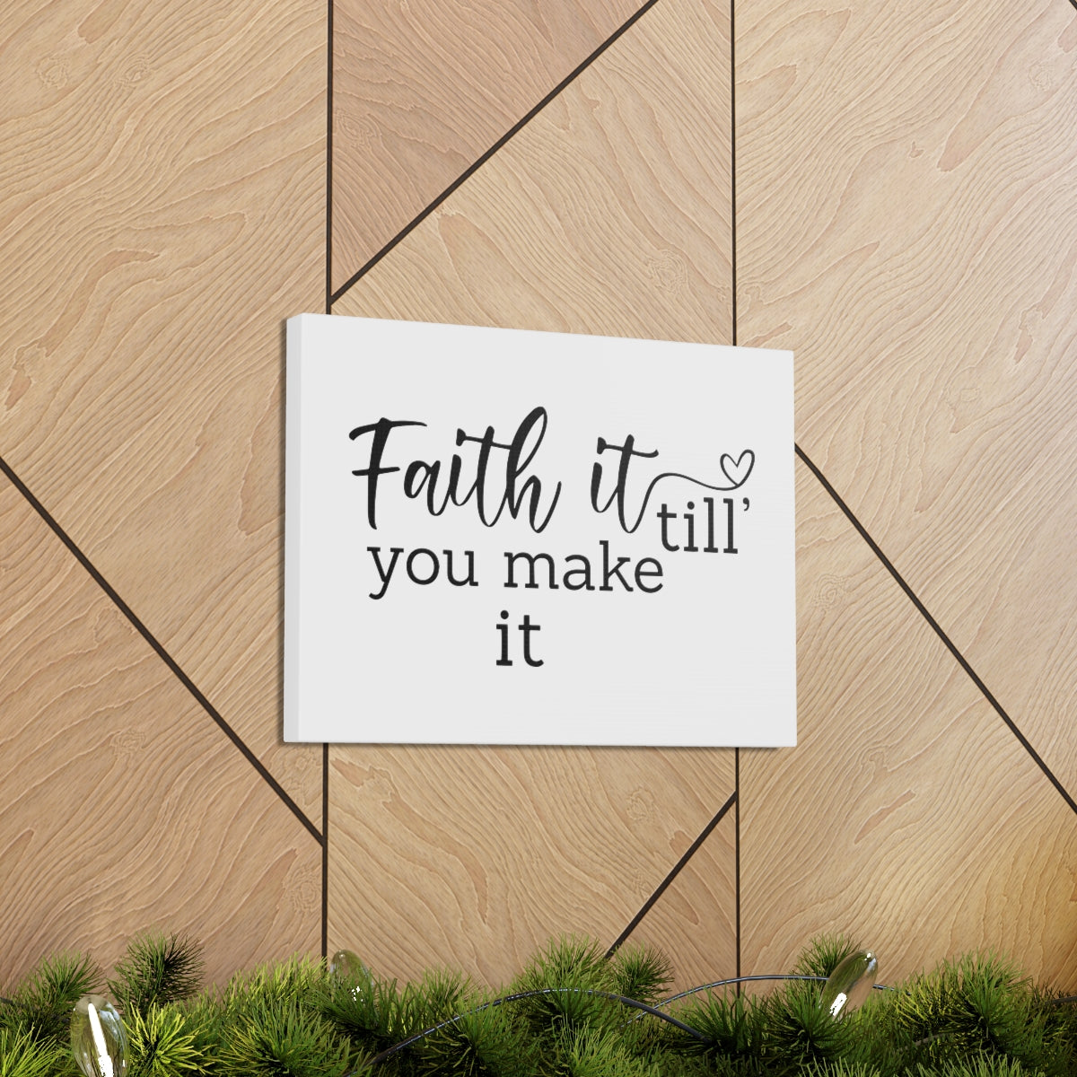 Scripture Walls Faith It Till You Make It MARK 11:24 Christian Wall Art Print Ready to Hang Unframed-Express Your Love Gifts
