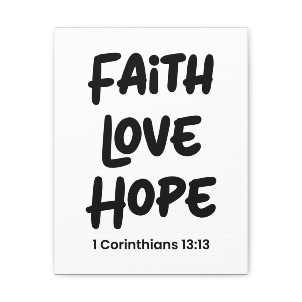 Scripture Walls Faith Love Hope 1 Corinthians 13:13 Bible Verse Canvas Christian Wall Art Ready To Hang Unframed-Express Your Love Gifts
