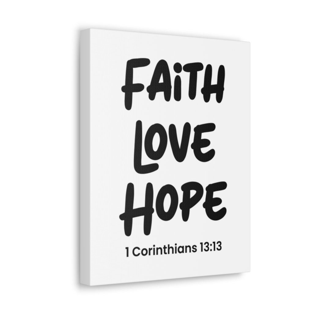 Scripture Walls Faith Love Hope 1 Corinthians 13:13 Bible Verse Canvas Christian Wall Art Ready To Hang Unframed-Express Your Love Gifts