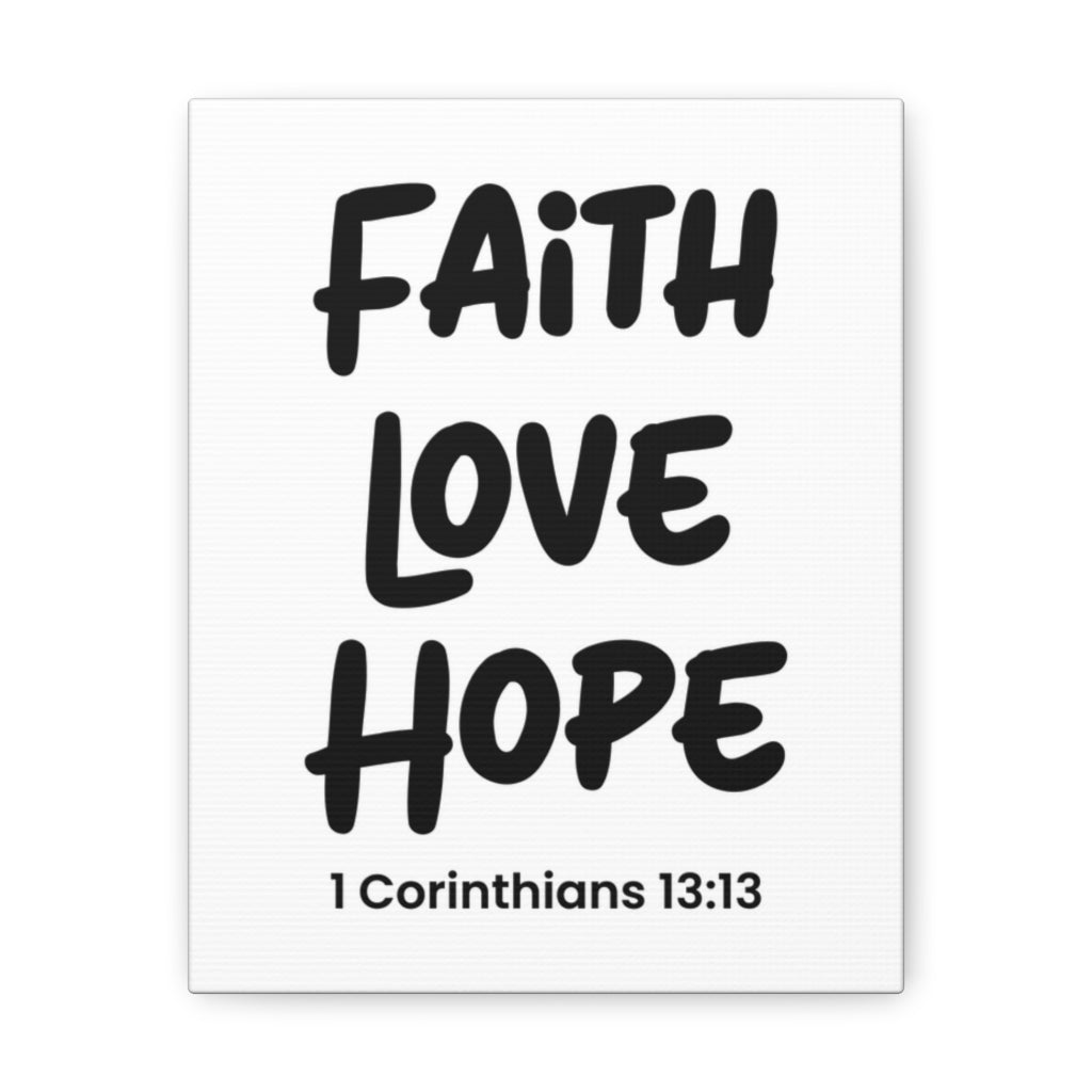 Scripture Walls Faith Love Hope 1 Corinthians 13:13 Bible Verse Canvas Christian Wall Art Ready To Hang Unframed-Express Your Love Gifts