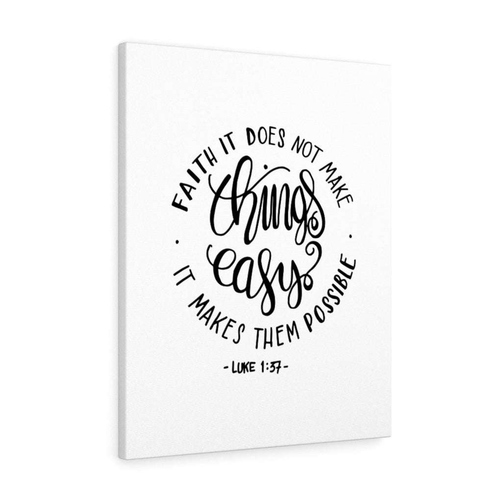Scripture Walls Faith Makes it Possible Luke 1:37 Bible Verse Canvas Christian Wall Art Ready to Hang Unframed-Express Your Love Gifts