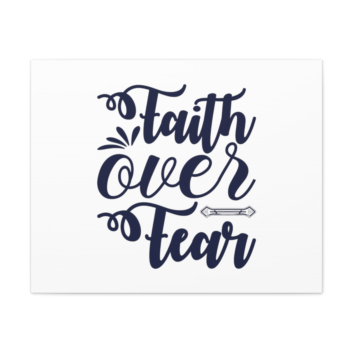 Scripture Walls Faith Over Fear DEUTERONOMY 31:6 Christian Wall Art Bible Verse Print Ready to Hang Unframed-Express Your Love Gifts