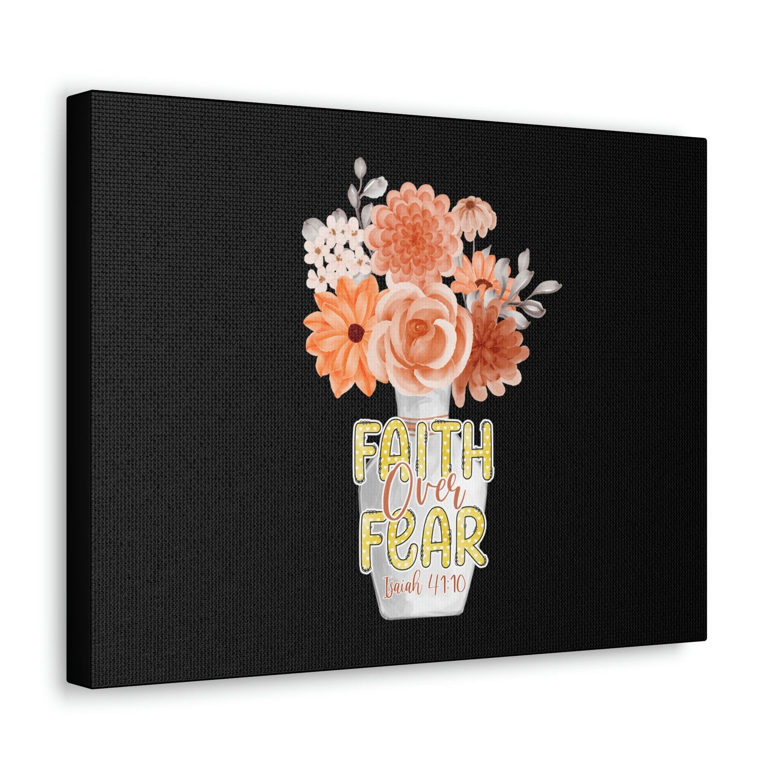 Scripture Walls Faith Over Fear Deuteronomy 31:6 Flower Base Christian Wall Art Bible Verse Print Ready to Hang Unframed-Express Your Love Gifts