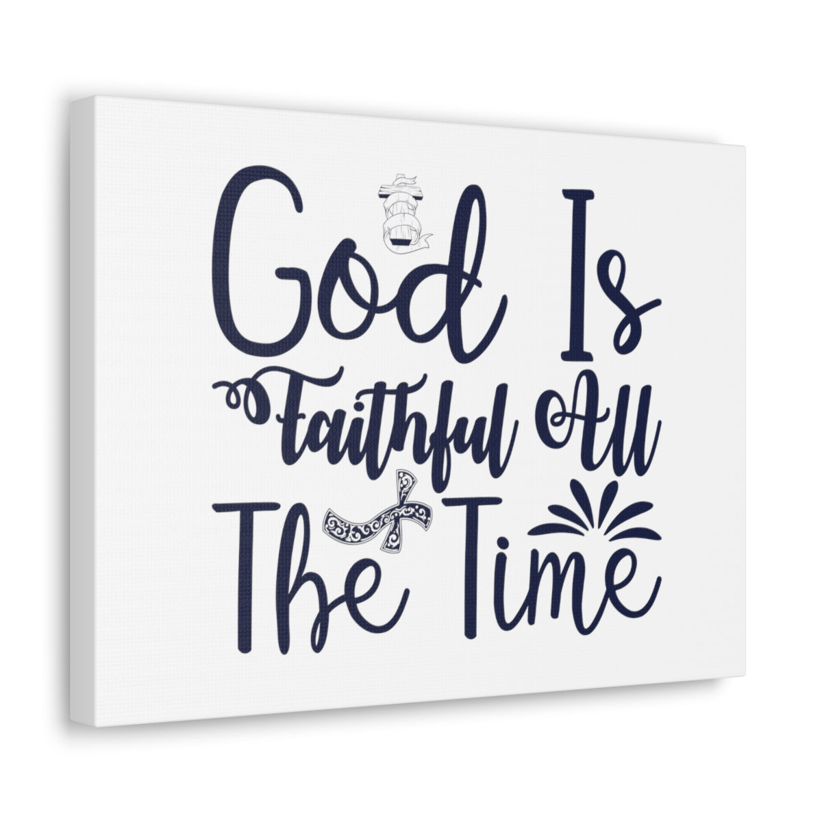 Scripture Walls Faithful All The Time John 17:17 Christian Wall Art Bible Verse Print Ready to Hang Unframed-Express Your Love Gifts