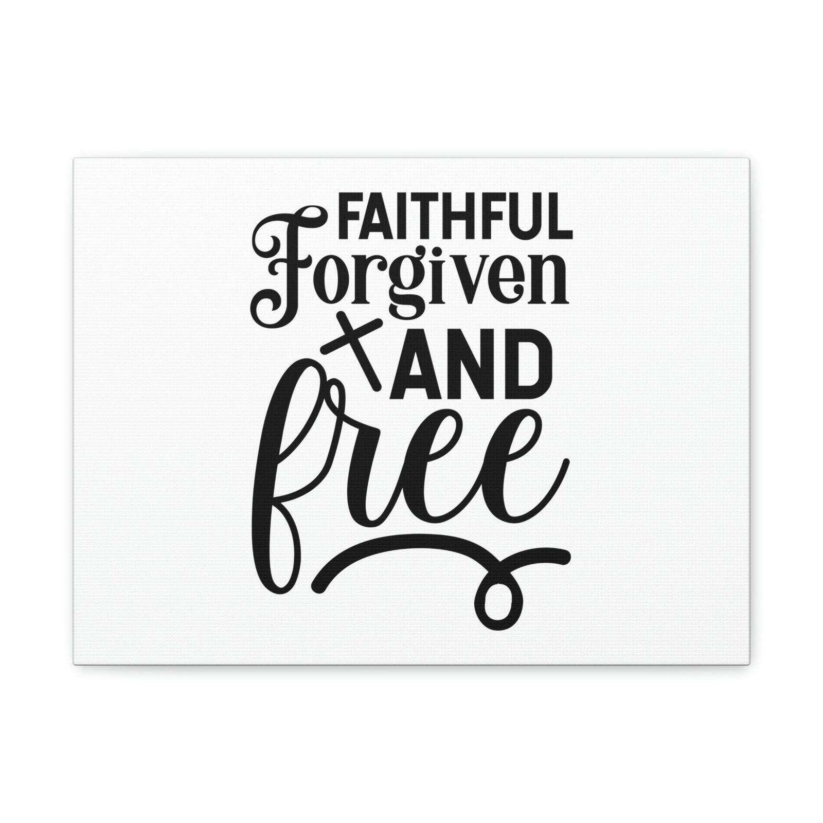 Scripture Walls Faithful, Forgiven And Free 1 John 1:9 Christian Wall Art Bible Verse Print Ready to Hang Unframed-Express Your Love Gifts