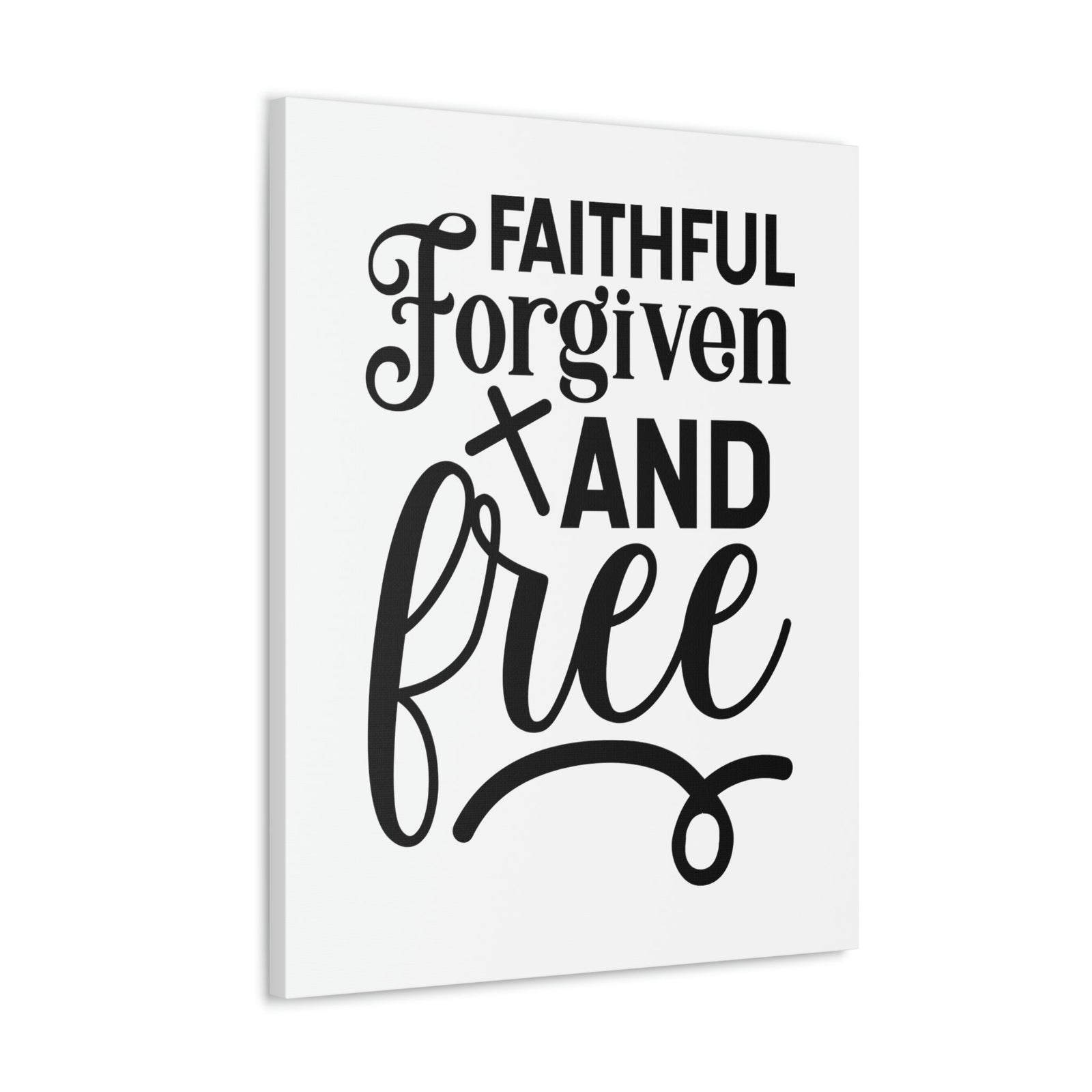 Scripture Walls Faithful, Forgiven And Free Mark 11:25 Christian Wall Art Bible Verse Print Ready to Hang Unframed-Express Your Love Gifts