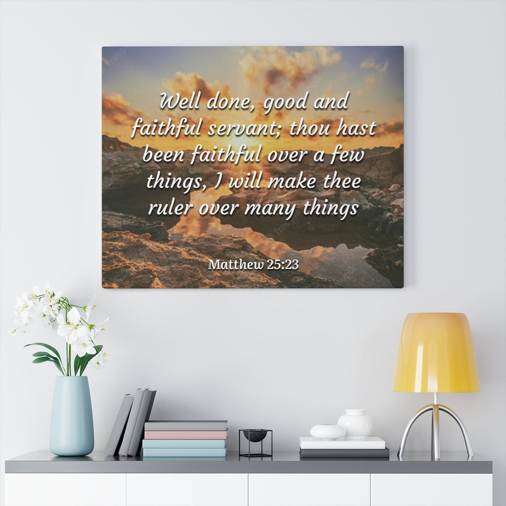 Scripture Walls Faithful Servant Matthew 25:23 Bible Verse Canvas Christian Wall Art Ready to Hang Unframed-Express Your Love Gifts