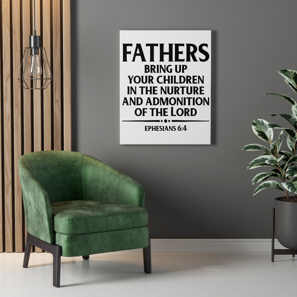 Scripture Walls Fathers Bring Up Ephesians 6:4 Bible Verse Canvas Christian Wall Art Ready to Hang Unframed-Express Your Love Gifts