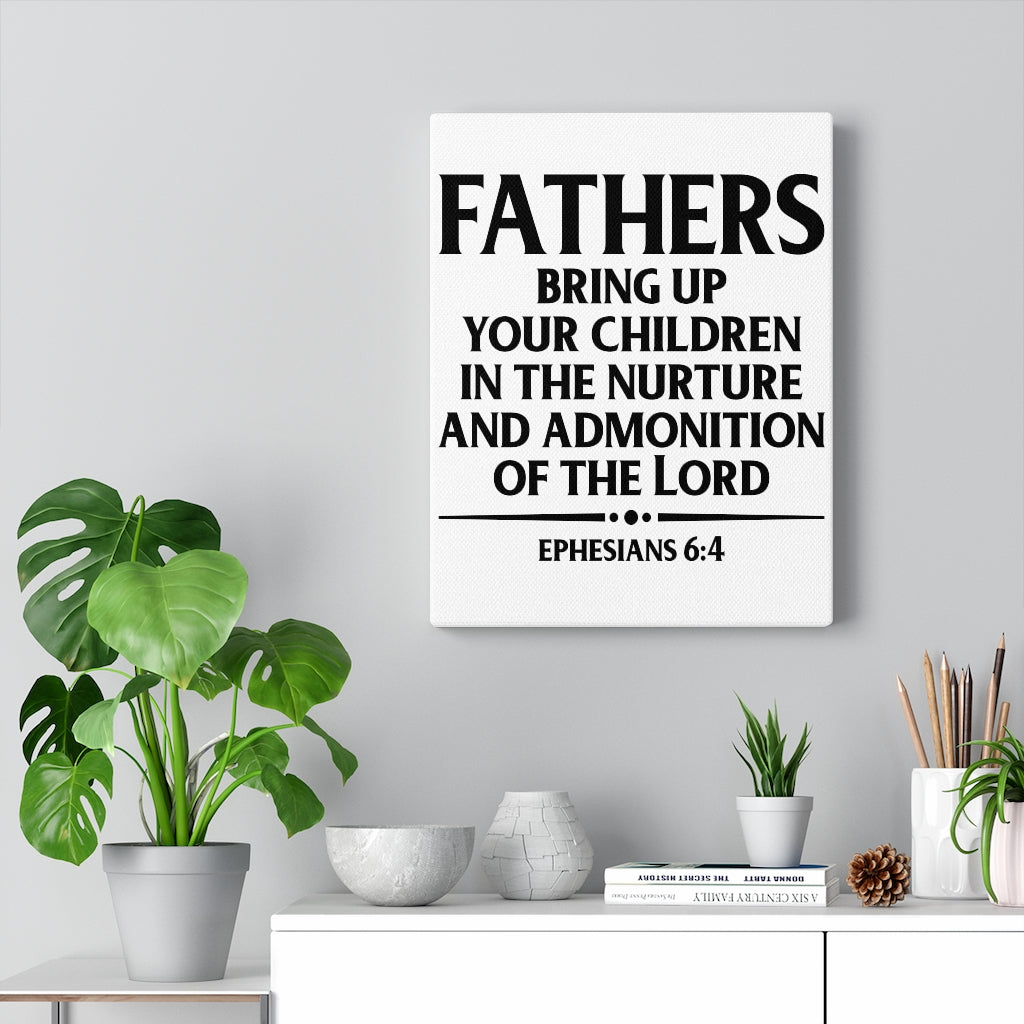 Scripture Walls Fathers Bring Up Ephesians 6:4 Bible Verse Canvas Christian Wall Art Ready to Hang Unframed-Express Your Love Gifts
