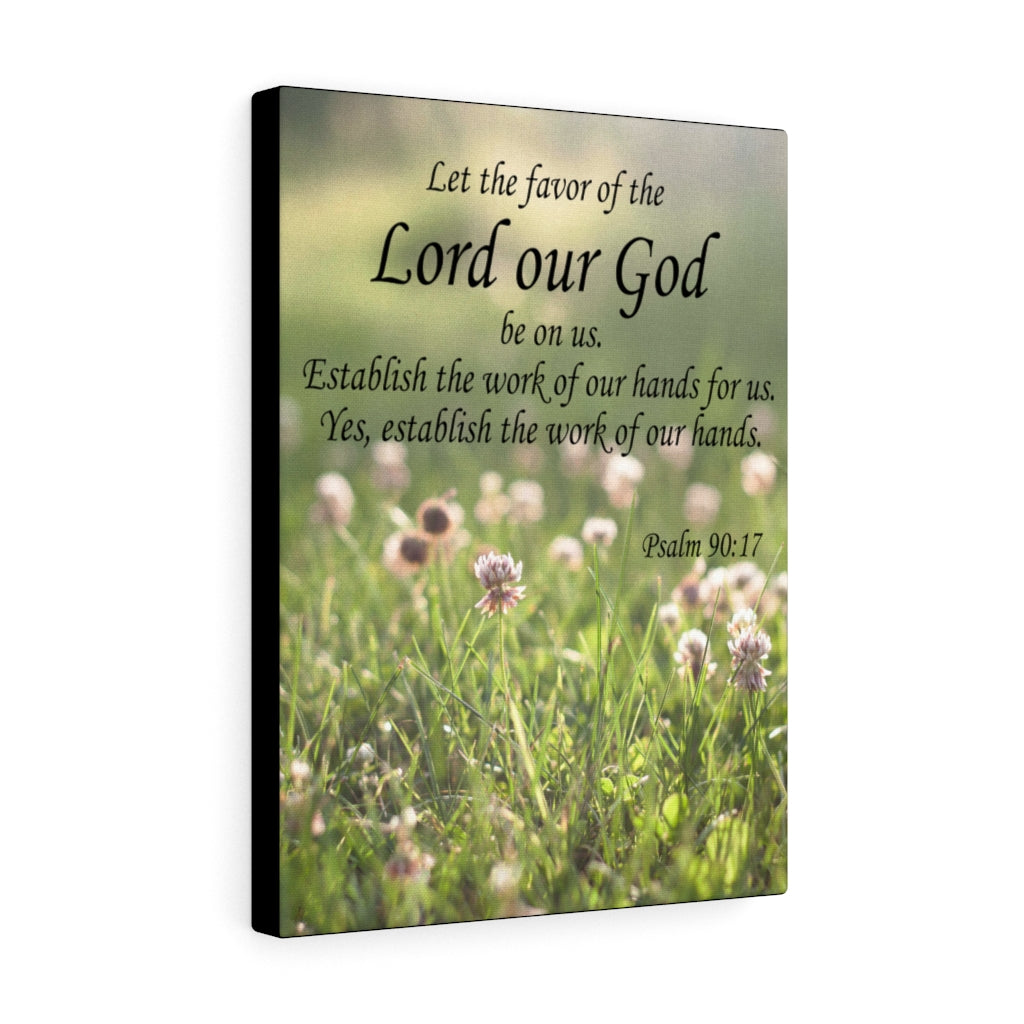 Scripture Walls Favor of God Psalm 90:17 Bible Verse Canvas Christian Wall Art Ready to Hang Unframed-Express Your Love Gifts