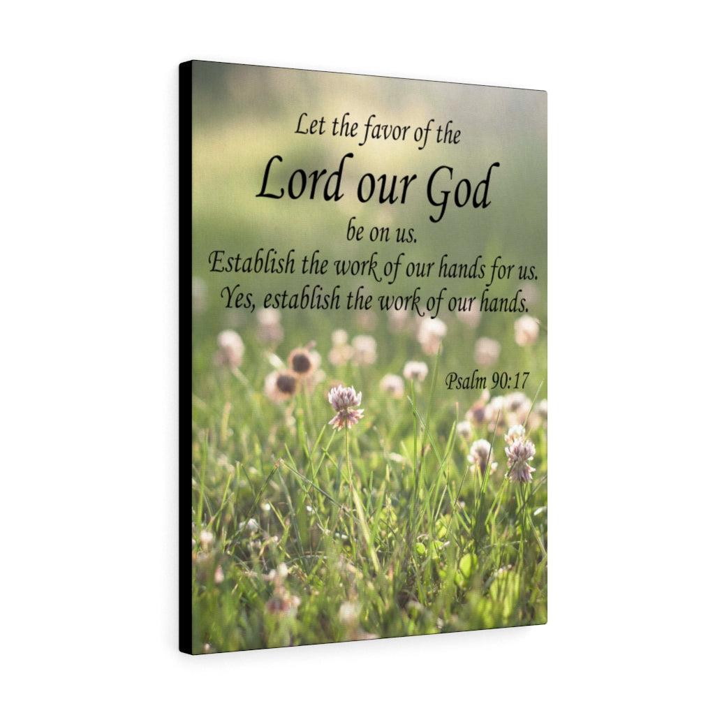 Scripture Walls Favor of God Psalm 90:17 Bible Verse Canvas Christian Wall Art Ready to Hang Unframed-Express Your Love Gifts
