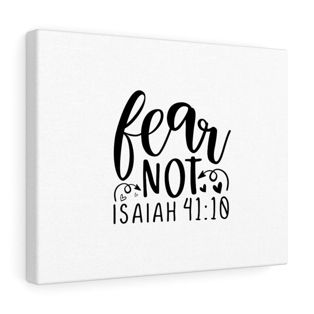Scripture Walls Fear Not Heart Isaiah 41:10 Bible Verse Canvas Christian Wall Art Ready to Hang Unframed-Express Your Love Gifts