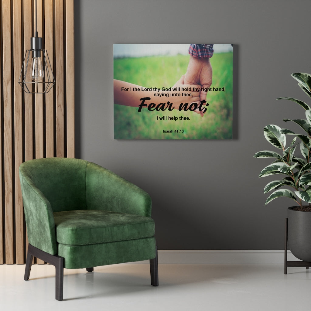 Scripture Walls Fear Not I Will Help Thee Isaiah 41:13 Bible Verse Canvas Christian Wall Art Ready to Hang Unframed-Express Your Love Gifts