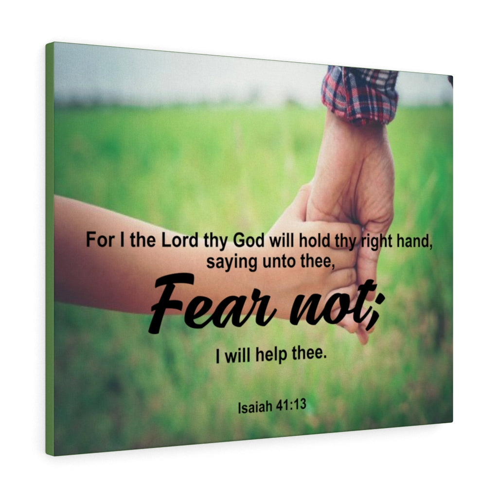 Scripture Walls Fear Not I Will Help Thee Isaiah 41:13 Bible Verse Canvas Christian Wall Art Ready to Hang Unframed-Express Your Love Gifts