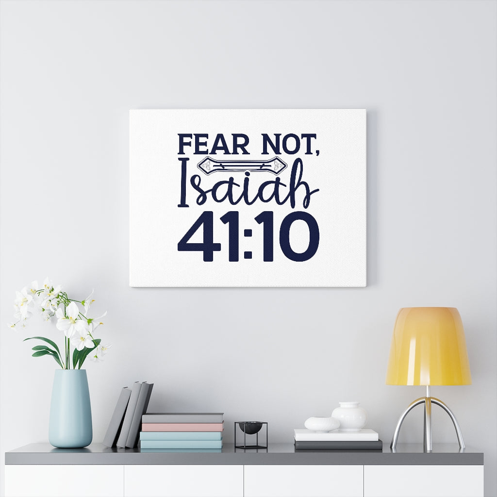 Scripture Walls Fear Not Isaiah 41:10 Bones Bible Verse Canvas Christian Wall Art Ready to Hang Unframed-Express Your Love Gifts