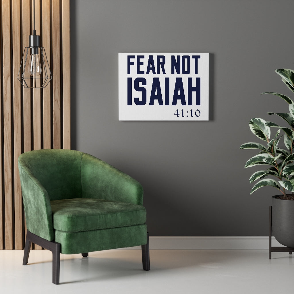 Scripture Walls Fear Not Isaiah 41:10 Plain Bible Verse Canvas Christian Wall Art Ready to Hang Unframed-Express Your Love Gifts