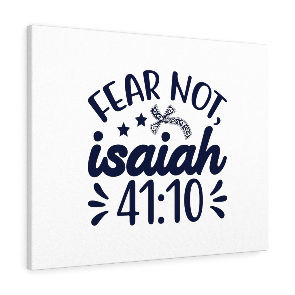 Scripture Walls Fear Not Isaiah 41:10 Star And Cross Bible Verse Canvas Christian Wall Art Ready to Hang Unframed-Express Your Love Gifts
