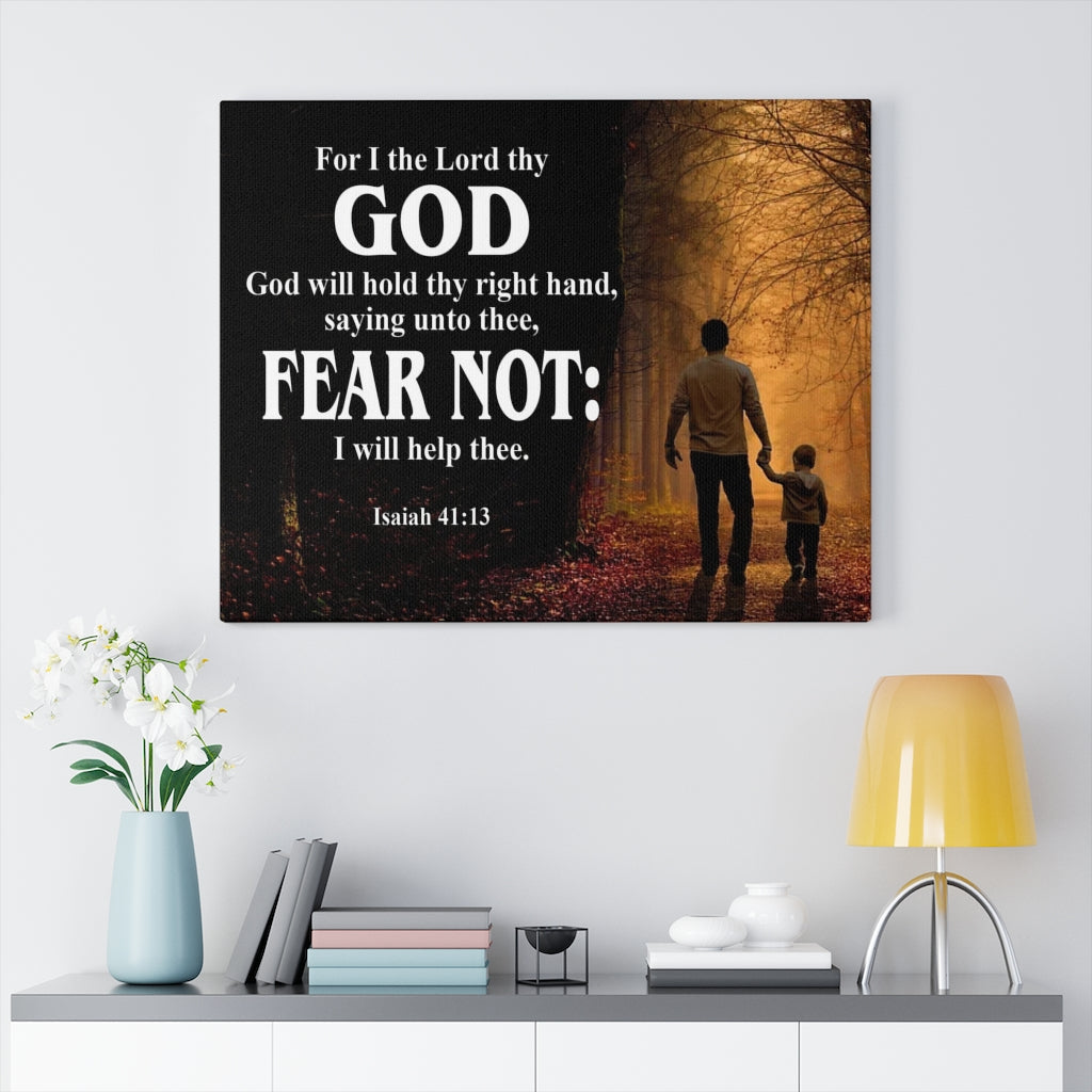 Scripture Walls Fear Not Isaiah 41:13 Scripture Bible Verse Canvas Christian Wall Art Ready to Hang Unframed-Express Your Love Gifts