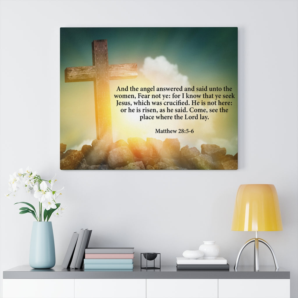 Scripture Walls Fear Not Ye Matthew 28:5-6 Bible Verse Canvas Christian Wall Art Ready to Hang Unframed-Express Your Love Gifts