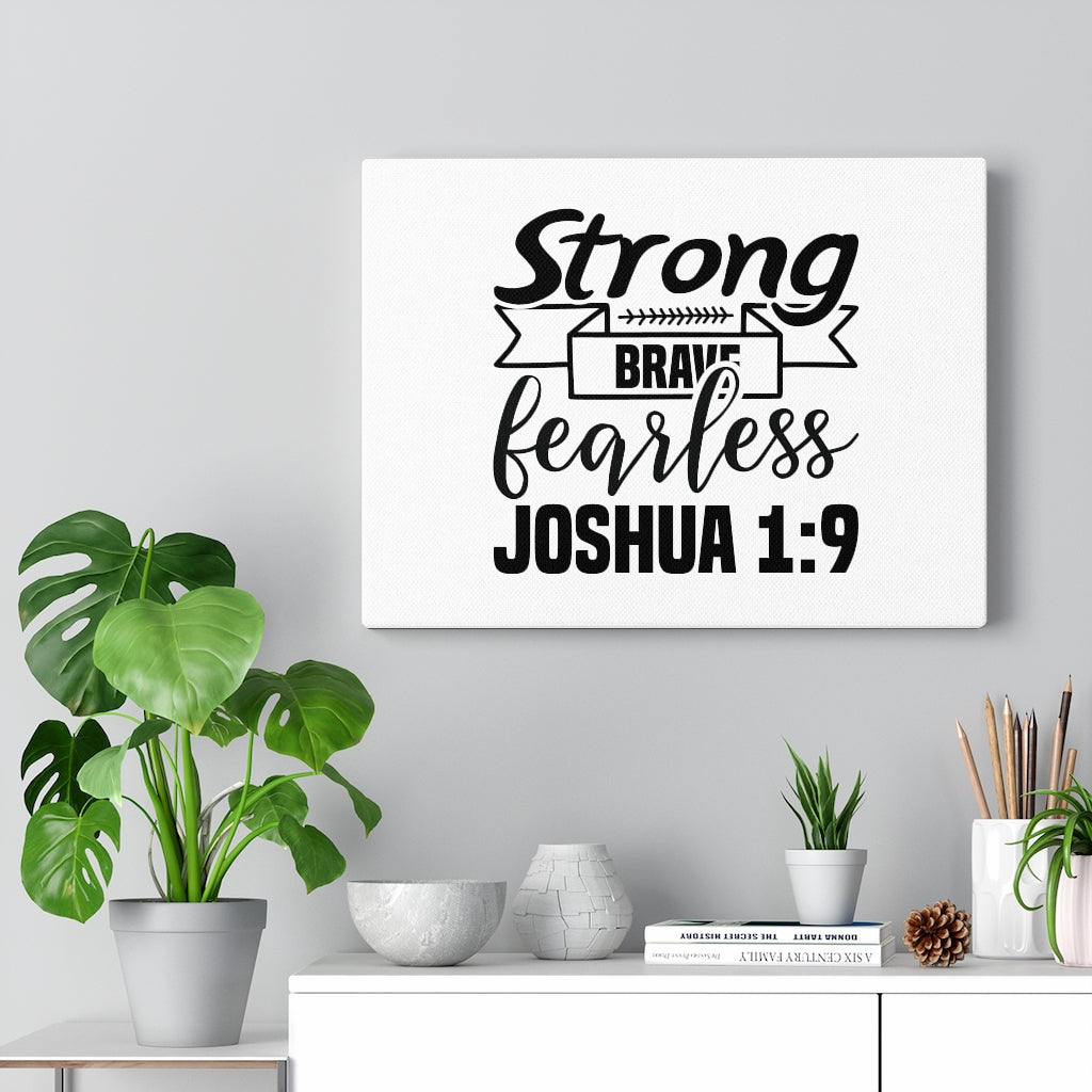 Scripture Walls Fearless Joshua 1:9 Bible Verse Canvas Christian Wall Art Ready to Hang Unframed-Express Your Love Gifts