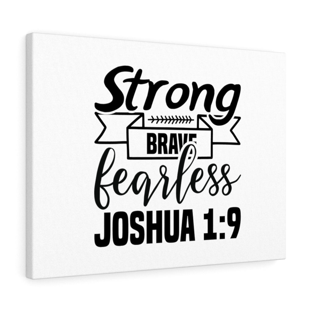Scripture Walls Fearless Joshua 1:9 Bible Verse Canvas Christian Wall Art Ready to Hang Unframed-Express Your Love Gifts