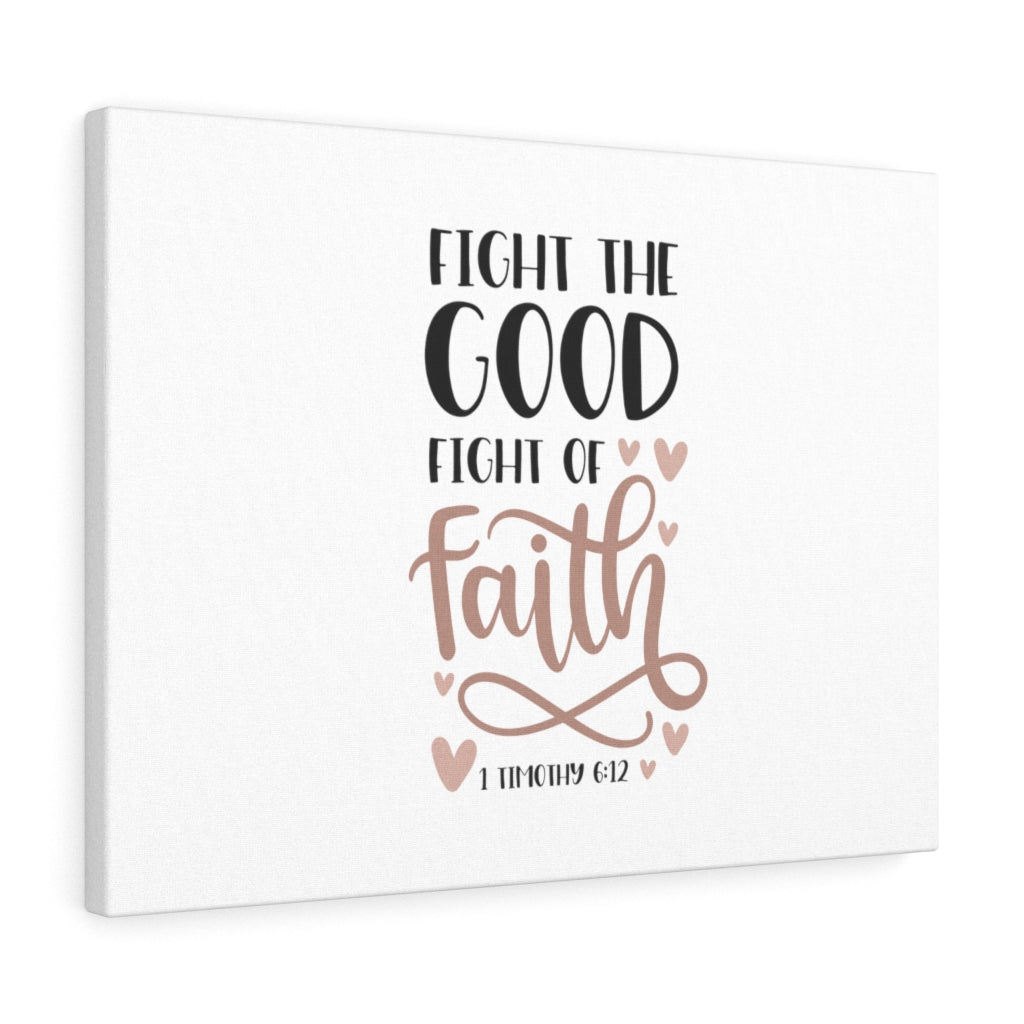 Scripture Walls Fight Of Faith 1 Timothy 6:12 Bible Verse Canvas Christian Wall Art Ready to Hang Unframed-Express Your Love Gifts