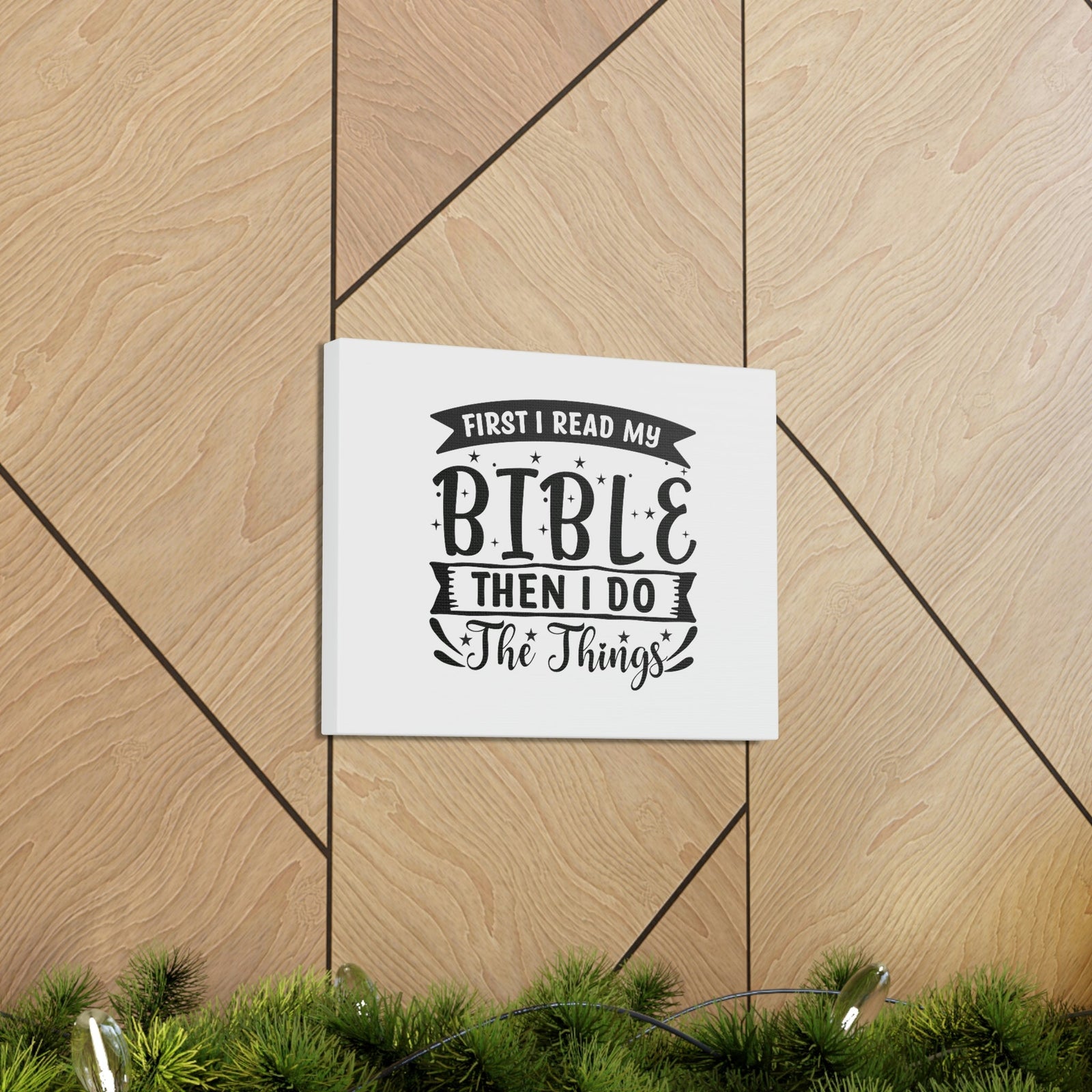 Scripture Walls First, I Read My Bible Deuteronomy 17:19 Christian Wall Art Bible Verse Print Ready to Hang Unframed-Express Your Love Gifts