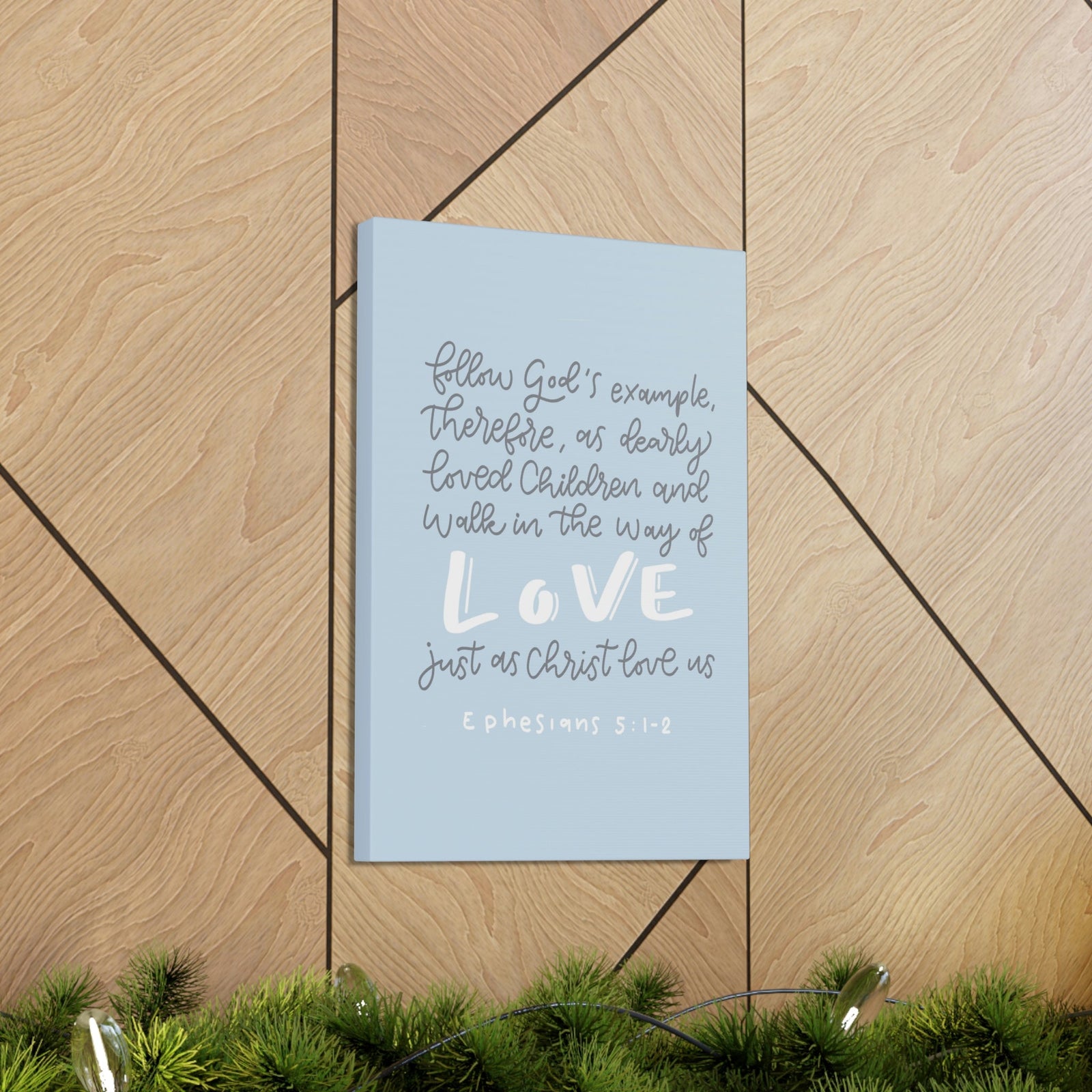 Scripture Walls Follow God's Example Ephesians 5:1 Bible Verse Canvas Christian Wall Art Ready to Hang Unframed-Express Your Love Gifts