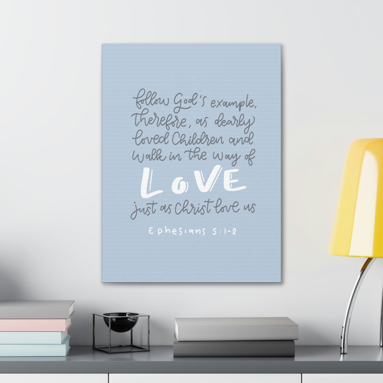 Scripture Walls Follow God's Example Ephesians 5:1 Bible Verse Canvas Christian Wall Art Ready to Hang Unframed-Express Your Love Gifts